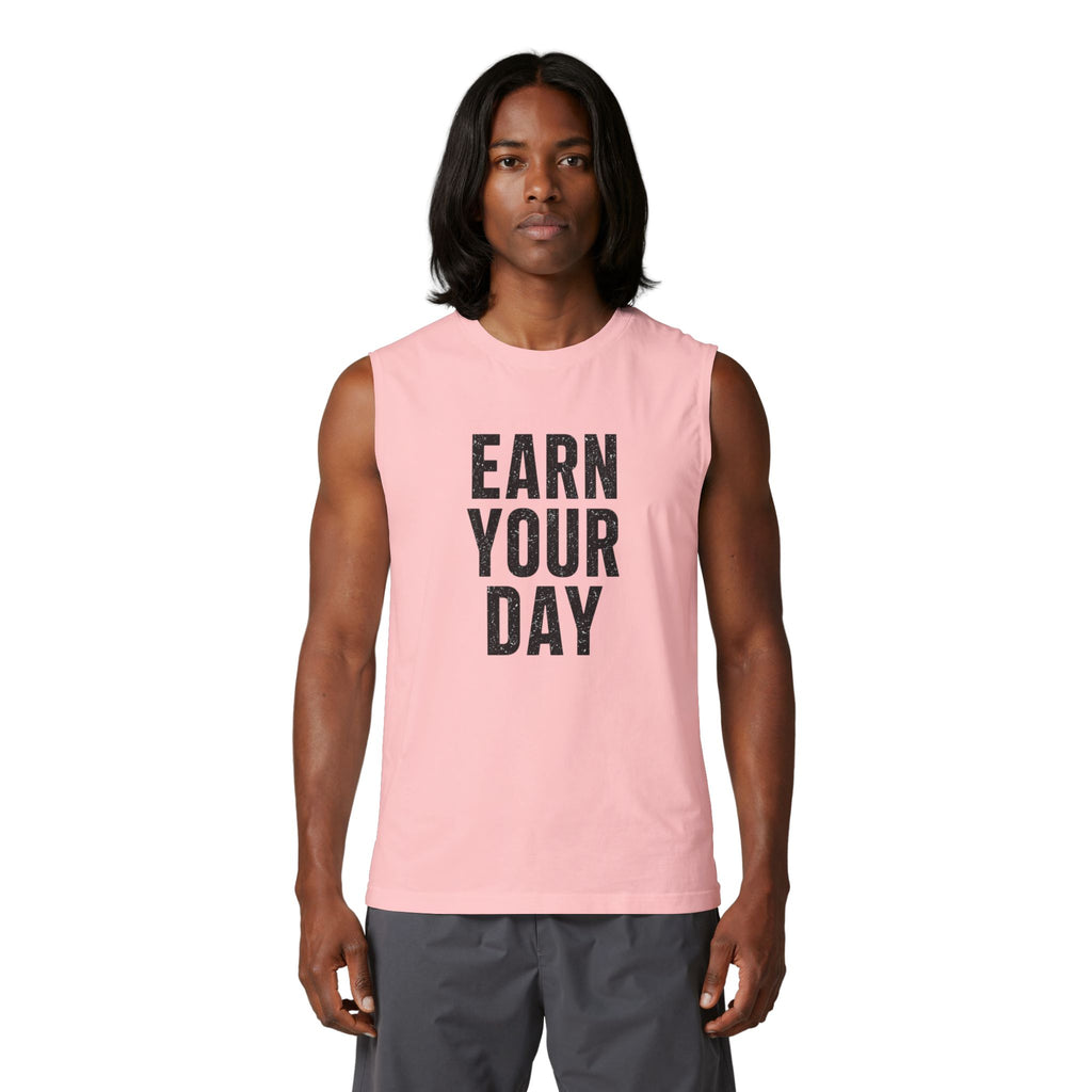 "Earn Your Day" Unisex Muscle Tank